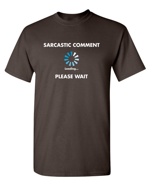 Sarcastic Comment Loading