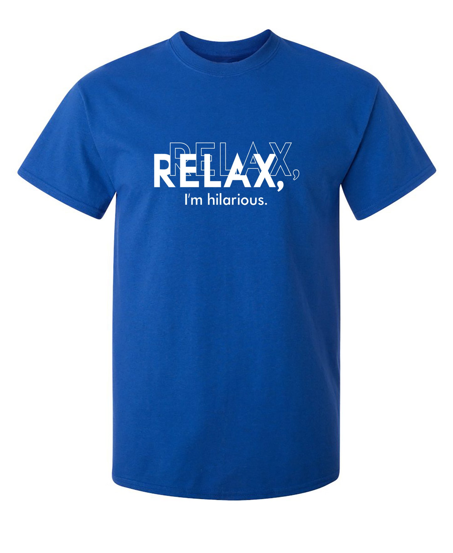 RELAX HILARIOUS