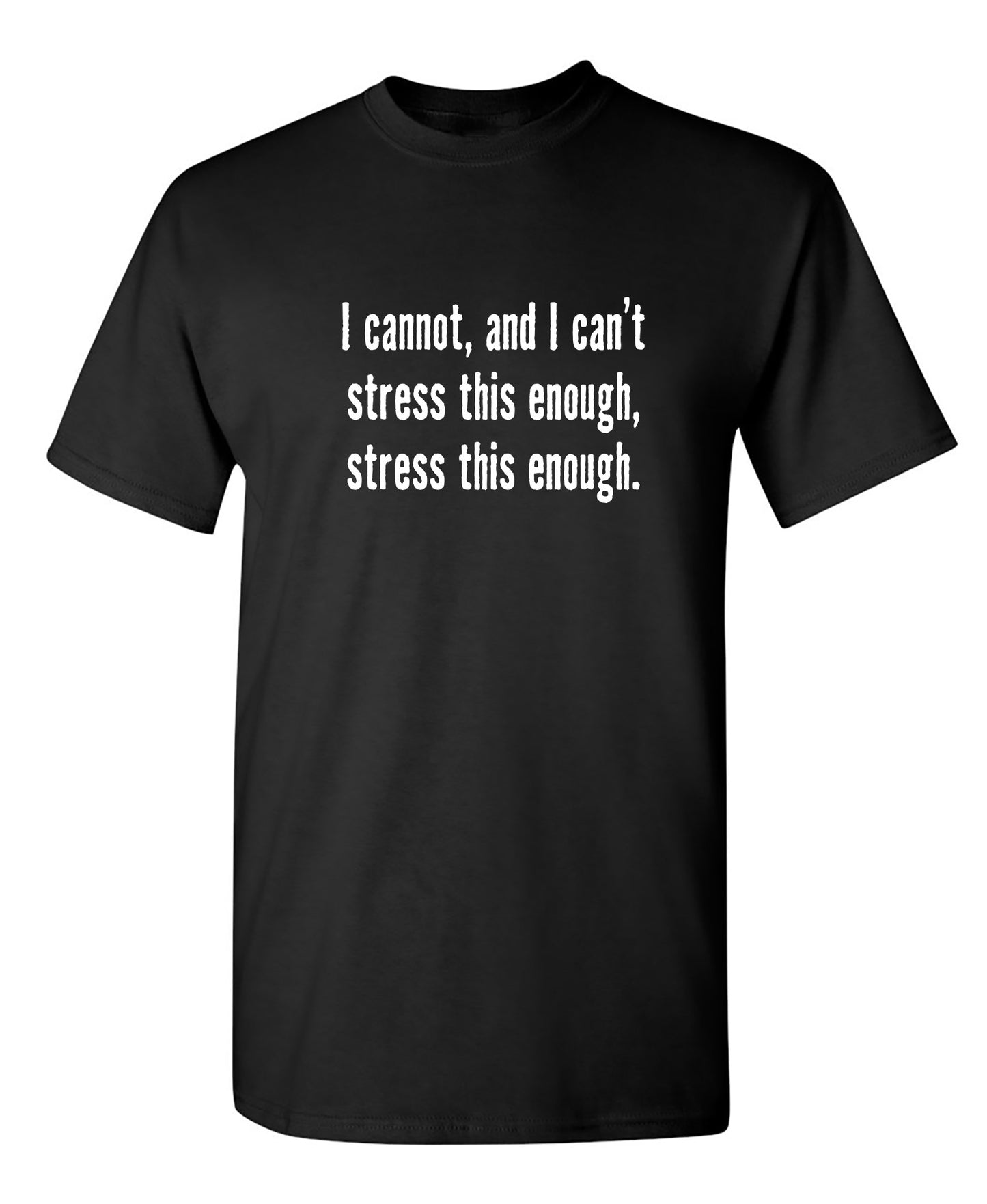 STRESS ENOUGH