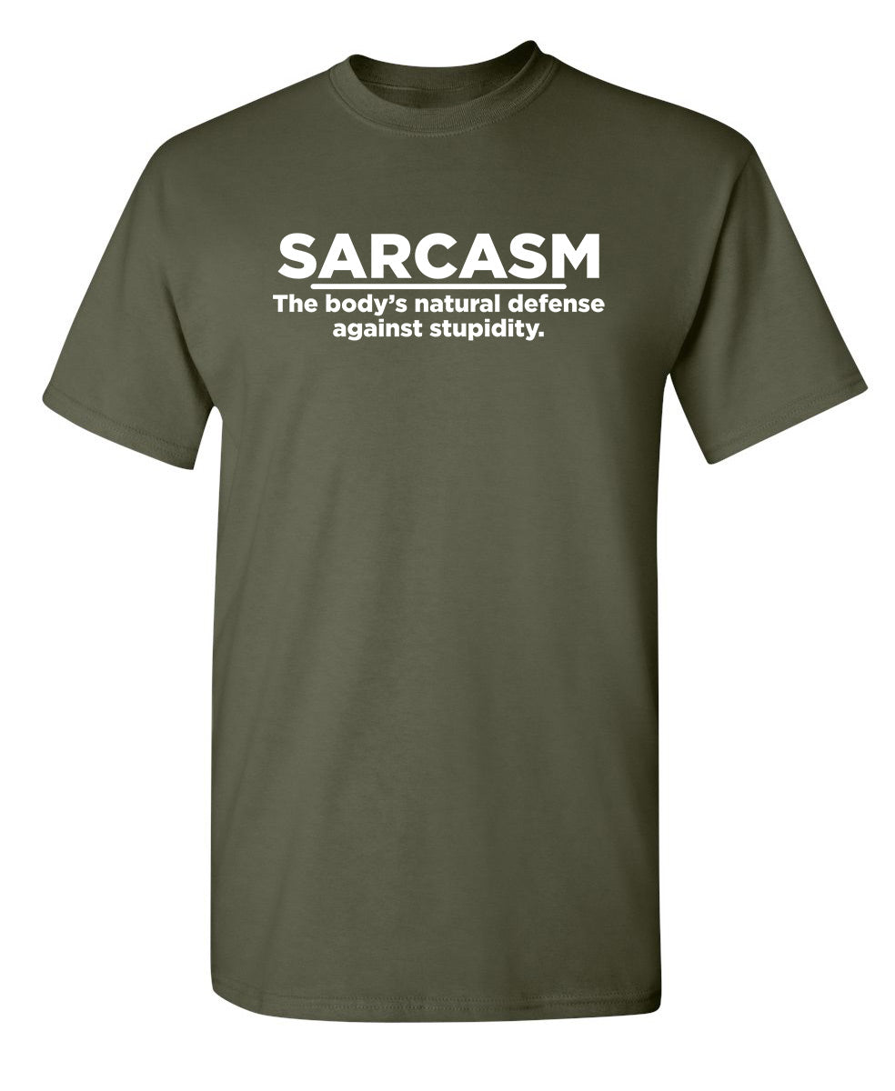 Sarcasm The Body's Natural Defense Against Sarcasm