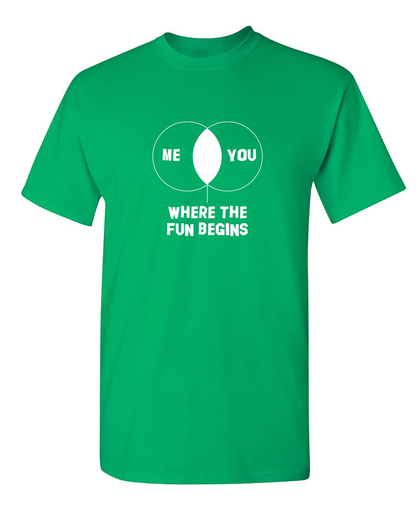 Me You where the fun begins
