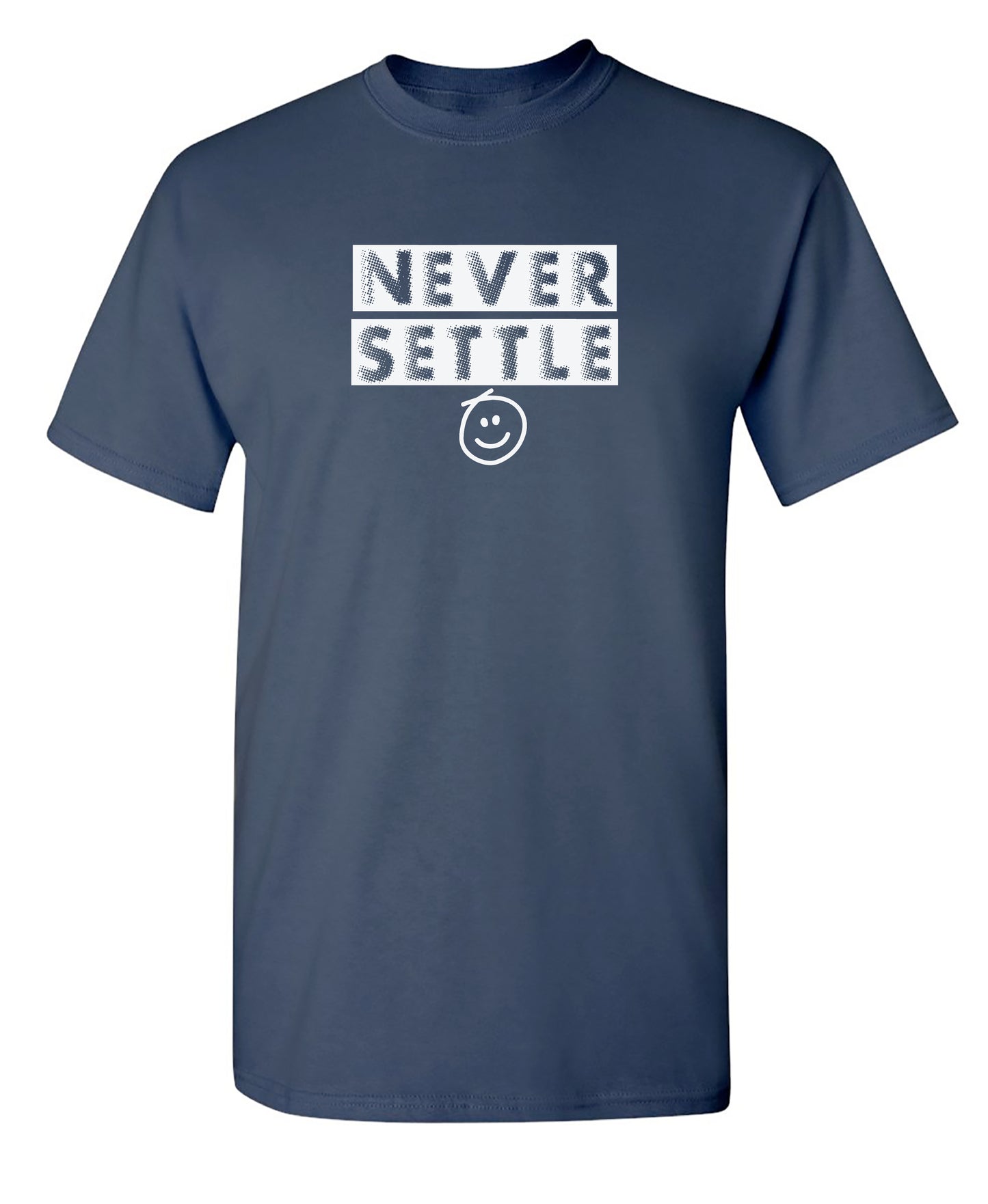 Never Settle