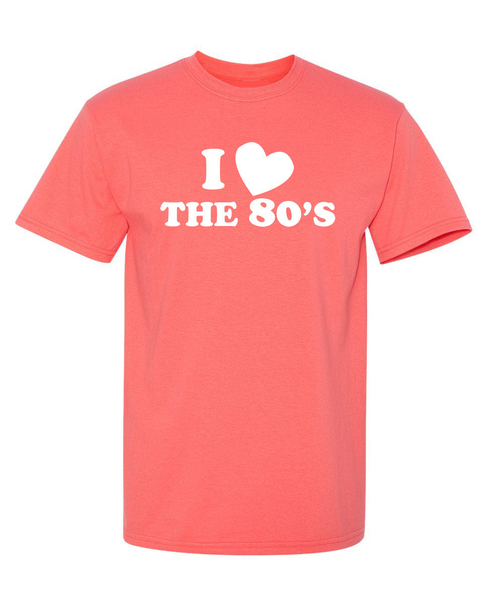 I Love The 80's