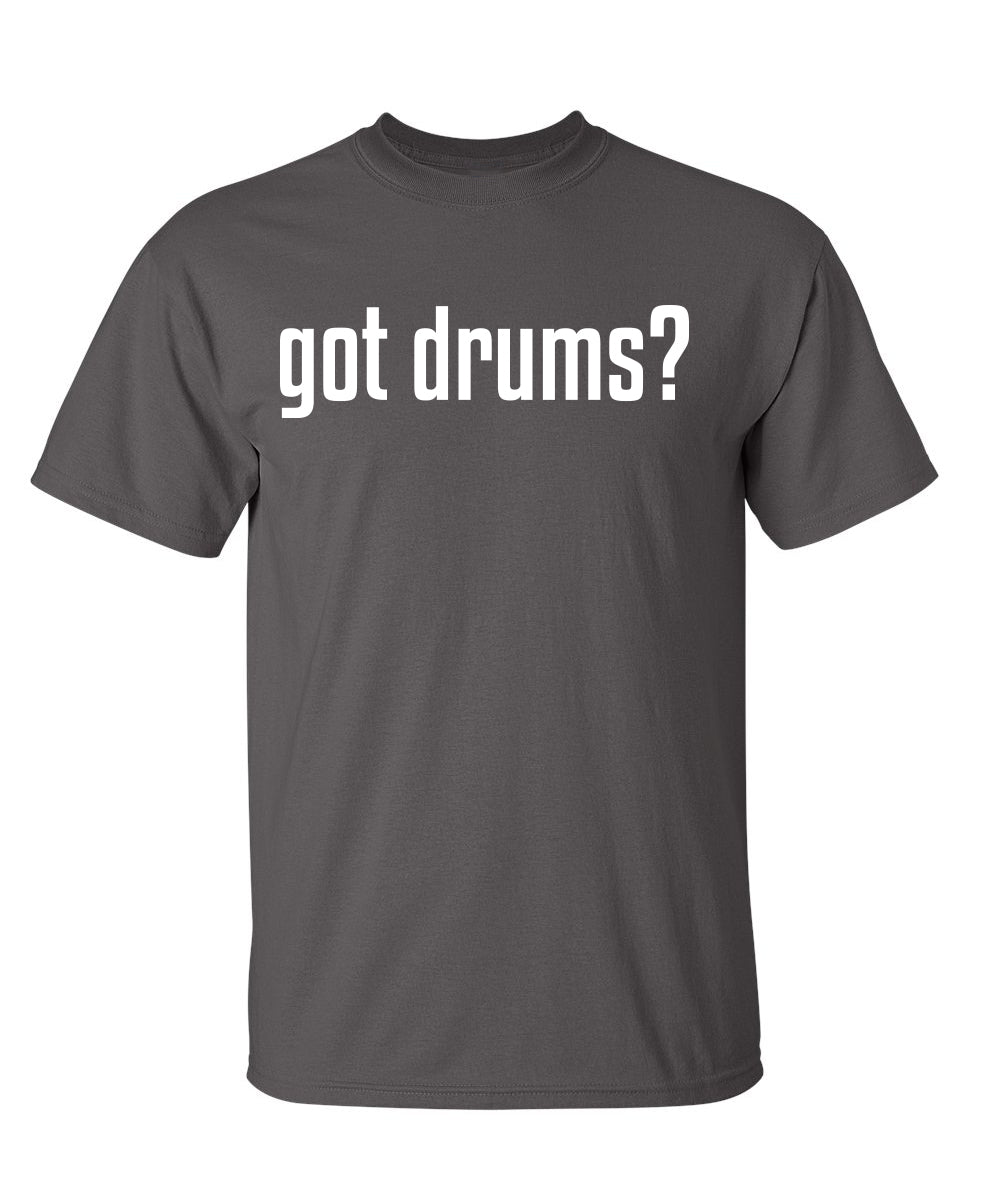 Got Drums
