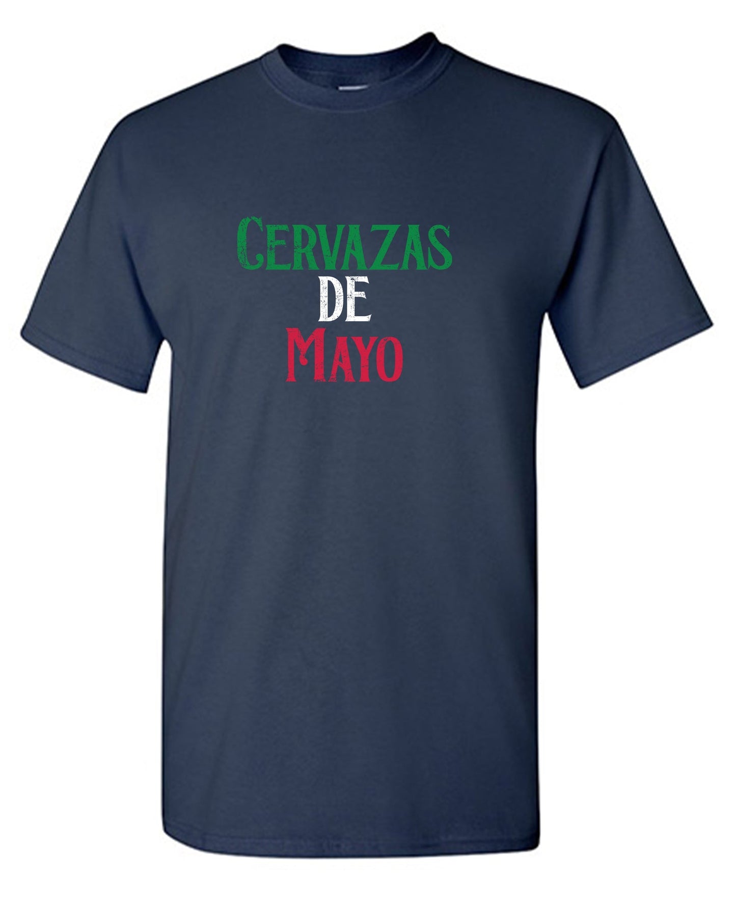 Cervezas de Mayo Funny T shirt