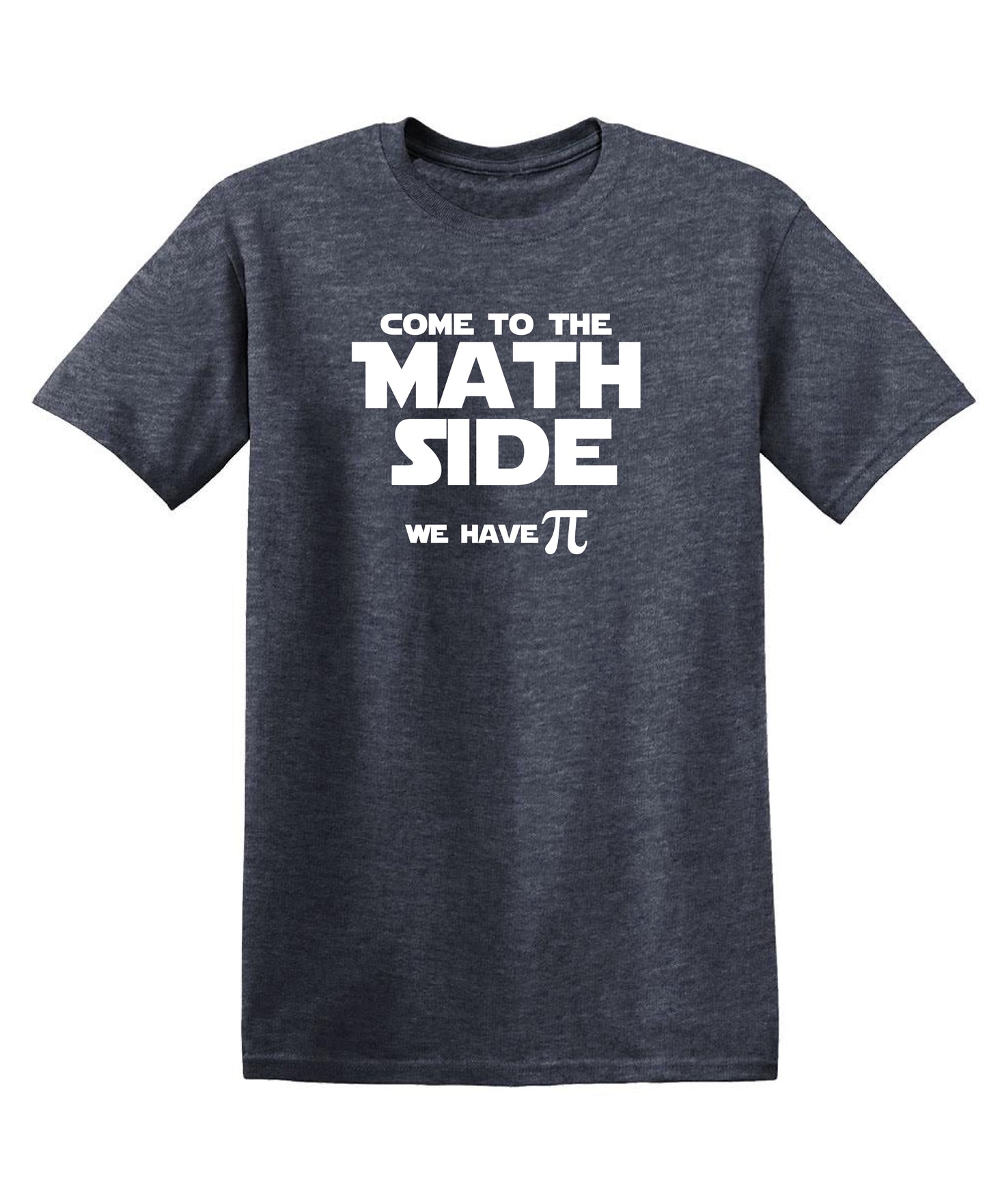 Come To The Math Side We Have Pi