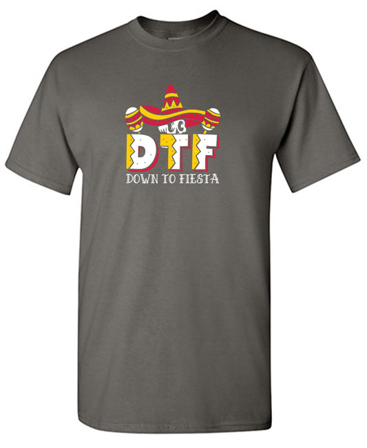 Down to Fiesta Funny T Shirt