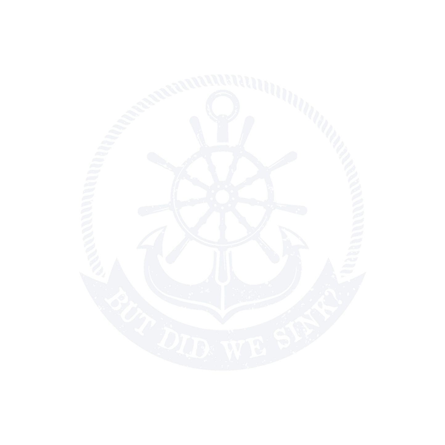 But Did we Sink, Sarcastic T Shirts