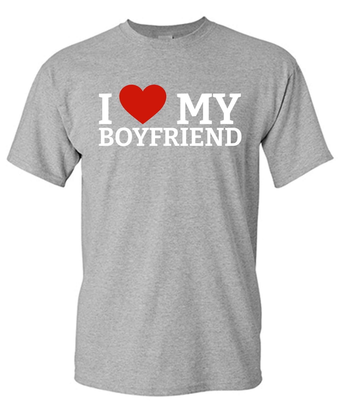 I Love My Boyfriend T Shirt