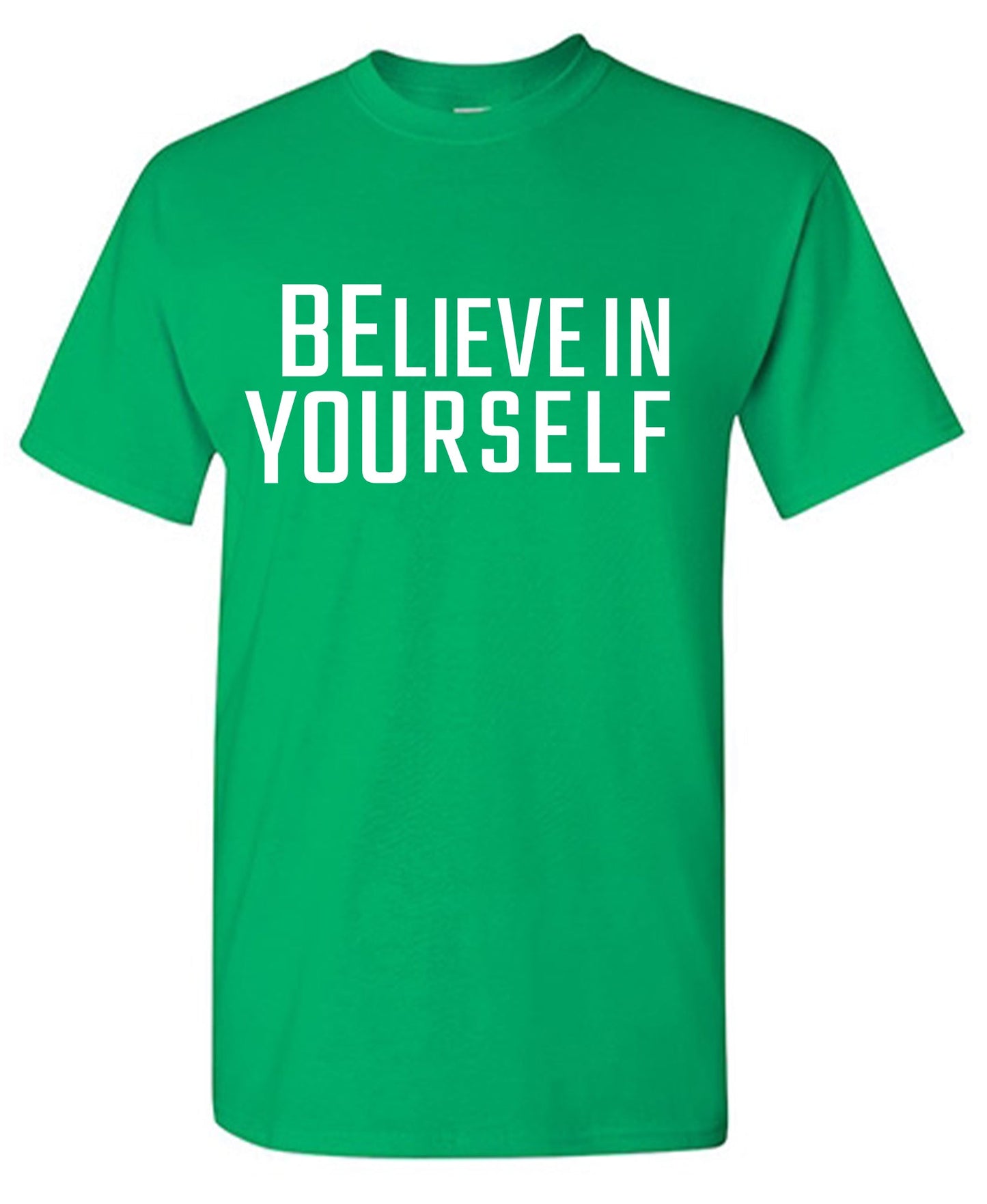 Believe in Yourself tee