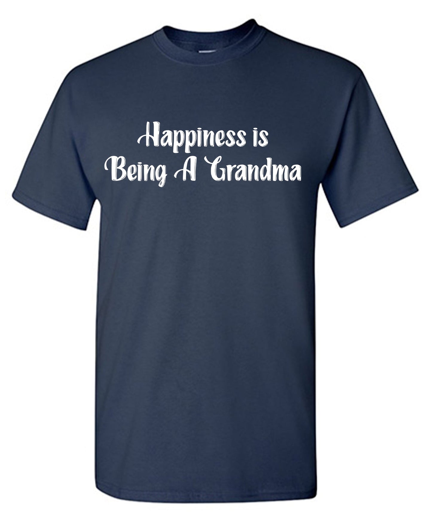 Happiness is Being A Grandma Tee