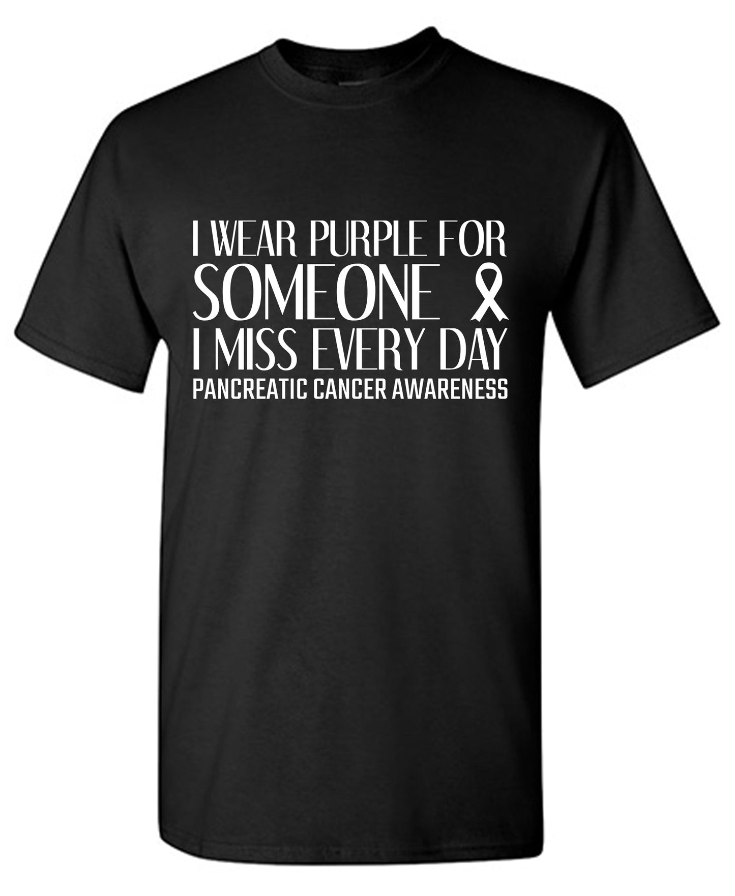 I wear Purple for Someone, I Miss Everyday Cancer Tees