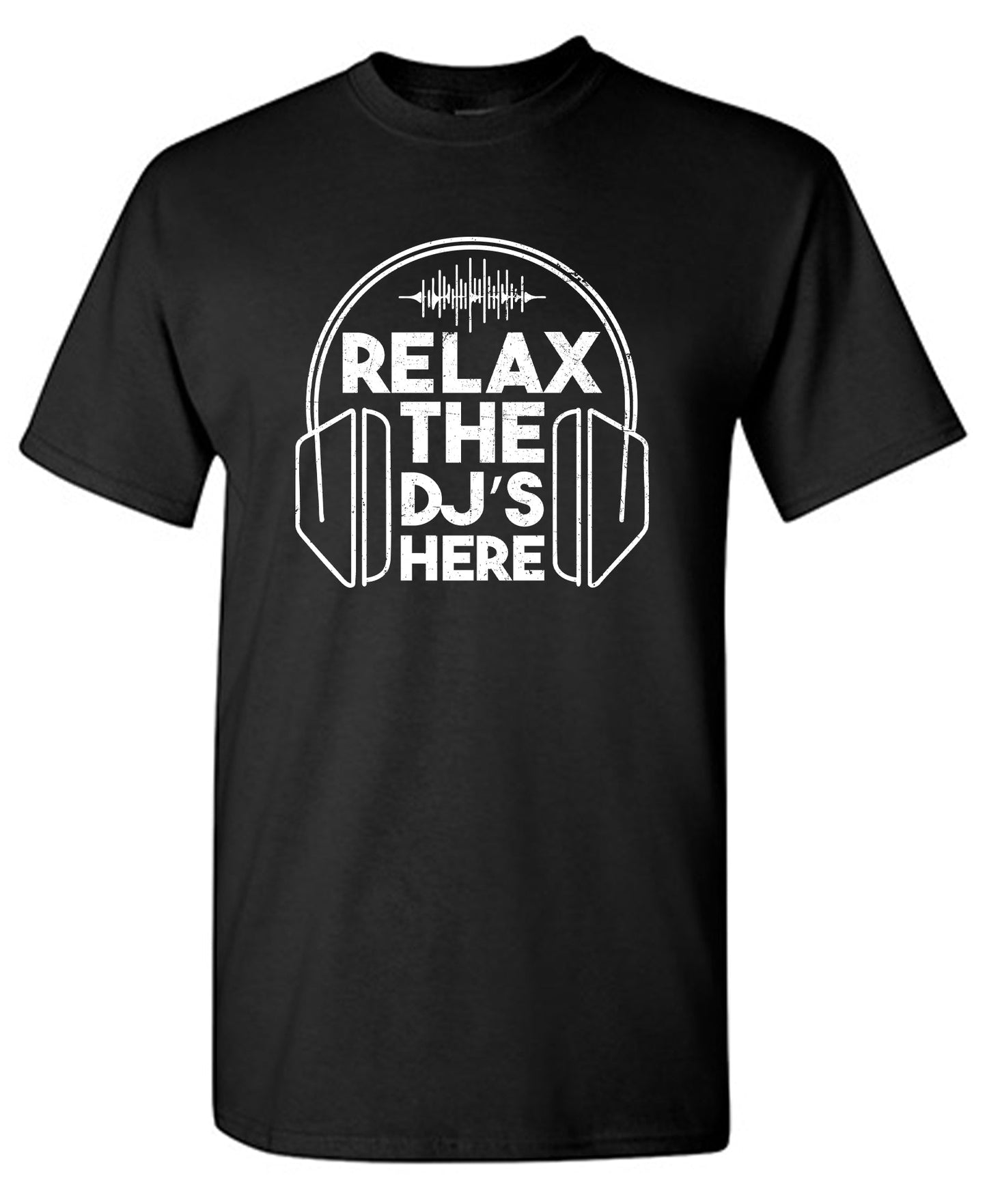 Relax the DJ's here Tee