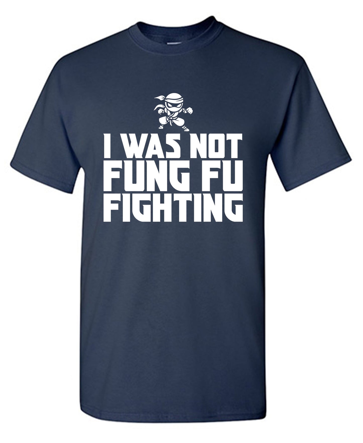 I Was Not Kung Foo Fighting