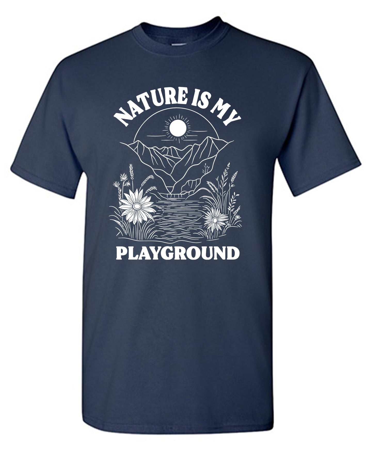 Nature is my Playground Tee