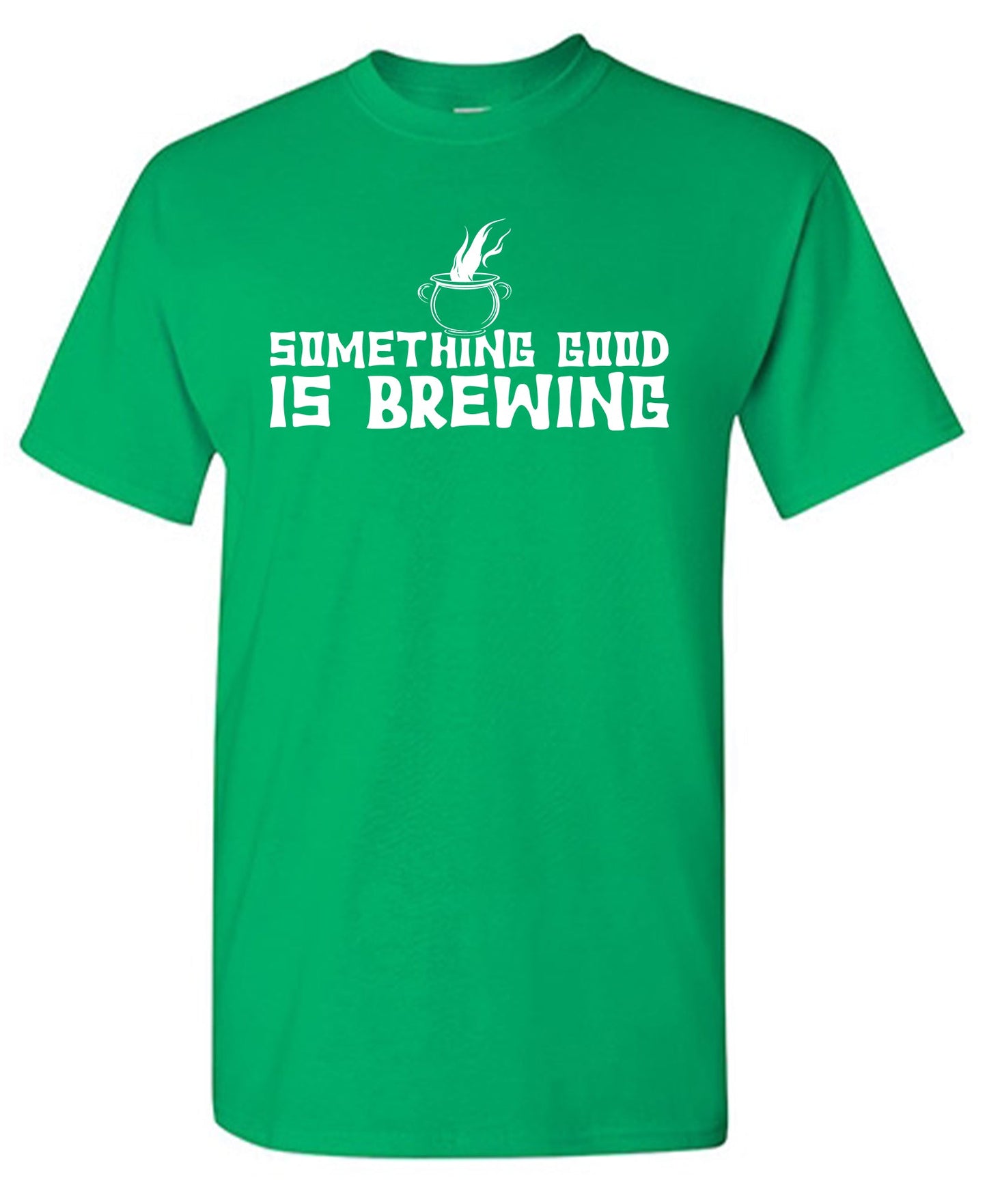Something Good Is Brewing T Shirt