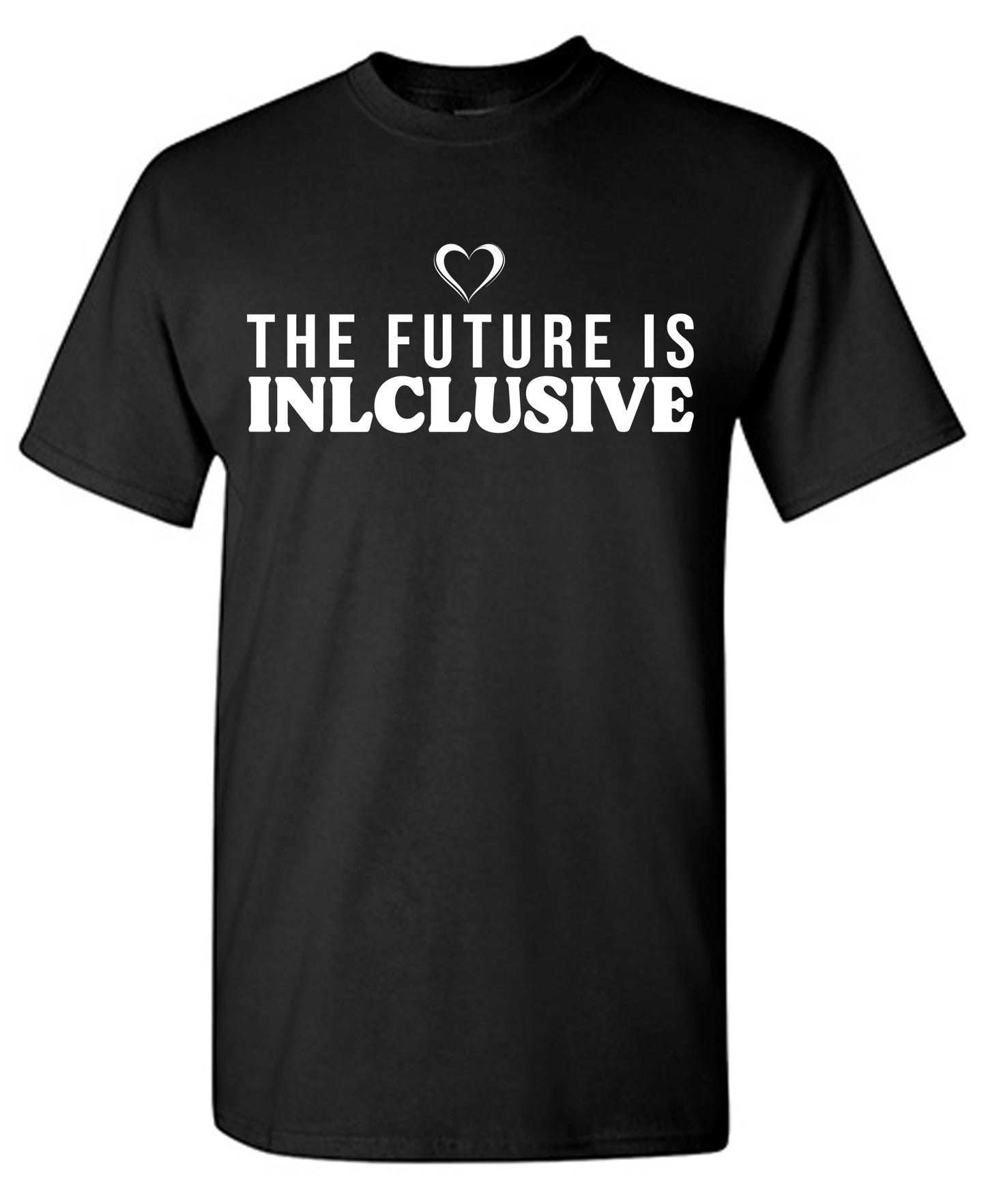 The Future is Inclusive T Shirt