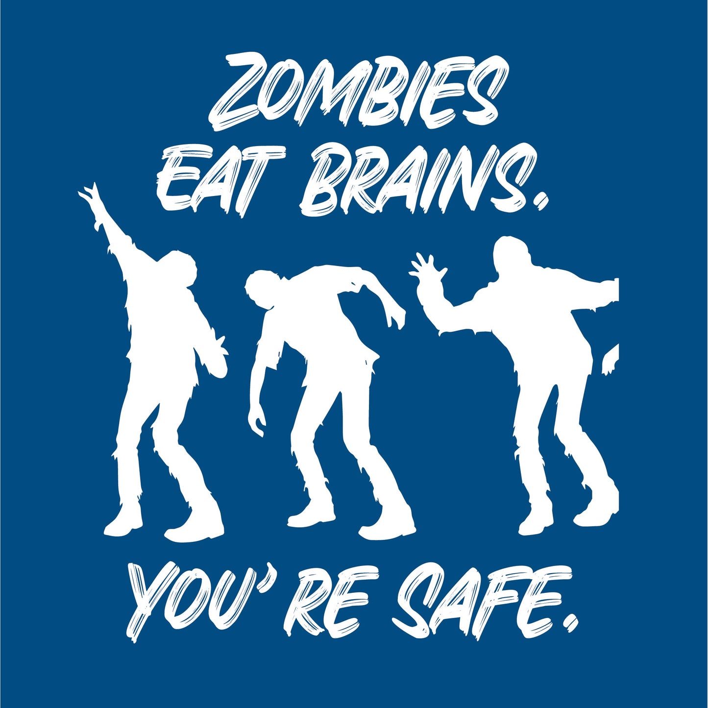 Zombie eat brains