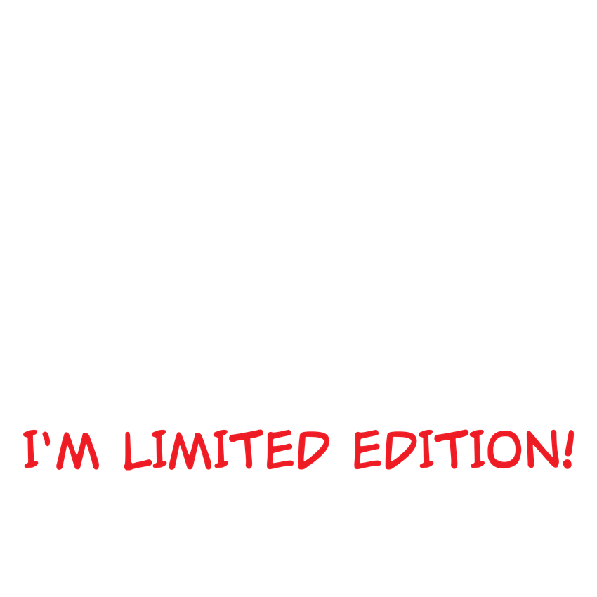 Funny T-Shirts design "I'm Not Weird I'm Limited Edition"