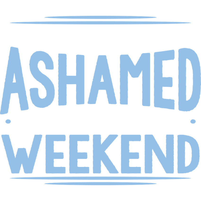 Funny T-Shirts design "I Can't Wait To Be Ashamed Of What I Do This Weekend"