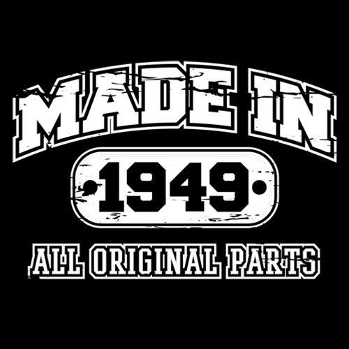 Made in 1949 All Original Parts - Roadkill T Shirts