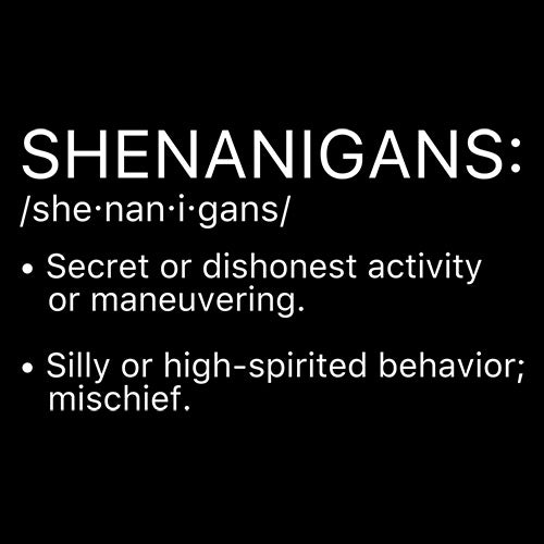 SHENANIGANS_DEF