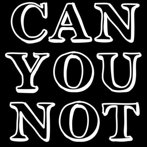 Can You Not - Roadkill T Shirts