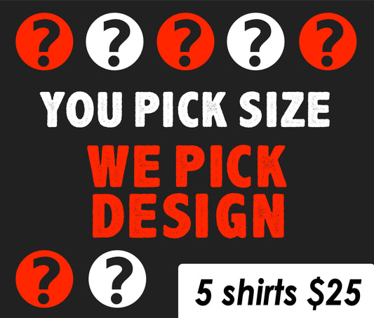 You Pick Size We Pick Design