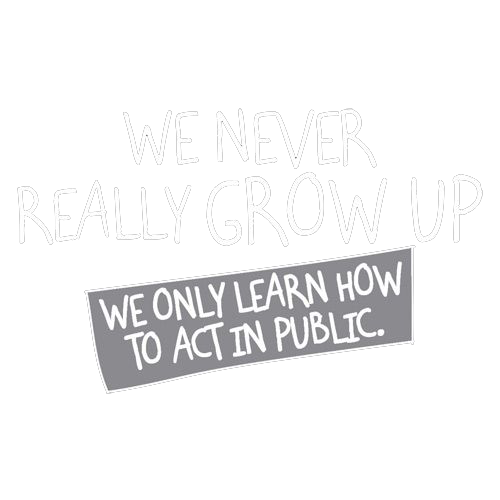 RoadKill T-Shirts - We Never Really Grow Up We Only Learn T-Shirt