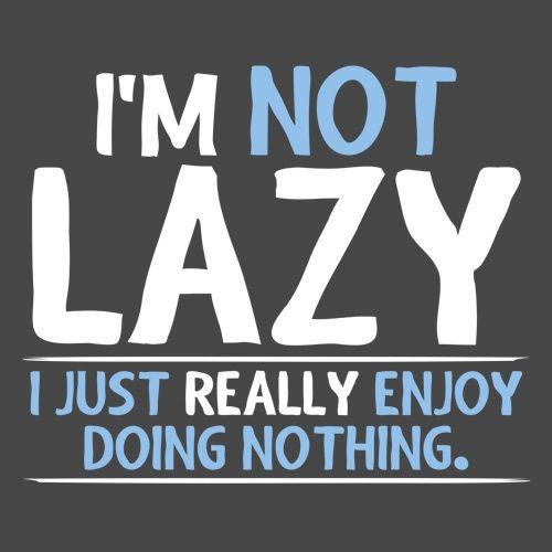 I Just Enjoy Doing Nothing T-Shirt
