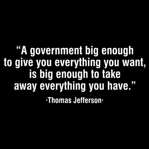 A Government Big Enough T-Shirt