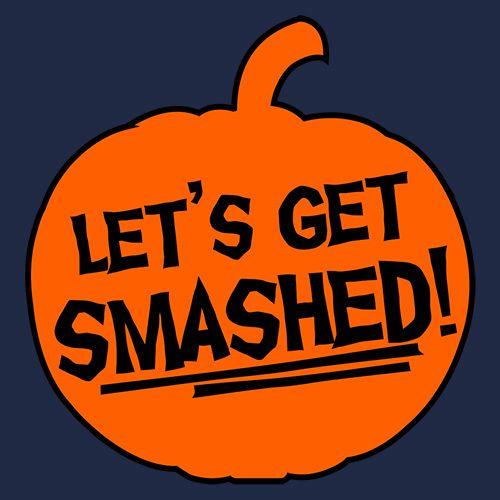 Let's Get Smashed - Roadkill T Shirts