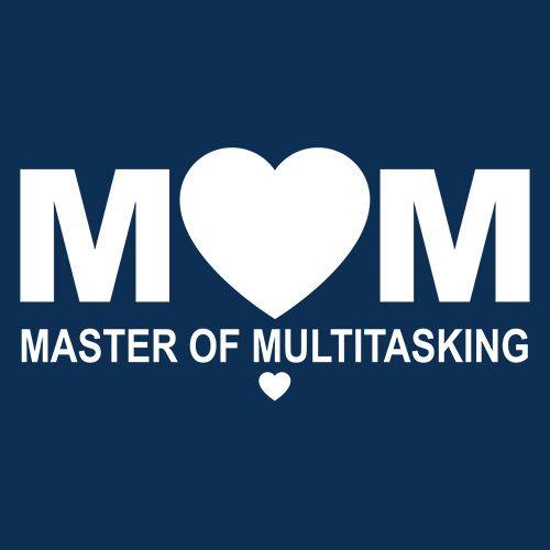 Mom Master Of Multitasking - Roadkill T Shirts