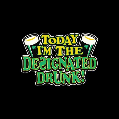 Today I'm The Designated Drunk - Roadkill T Shirts