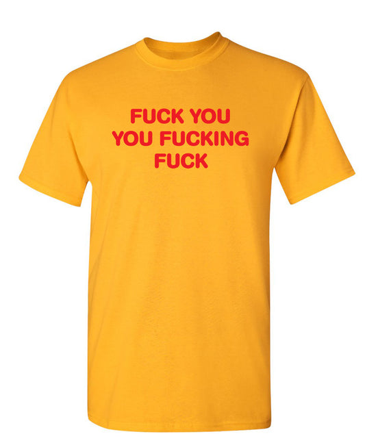Fuck You You Fucking Fuck
