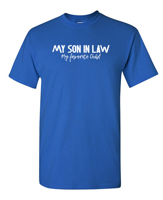 My Son In Law My Favorite Child