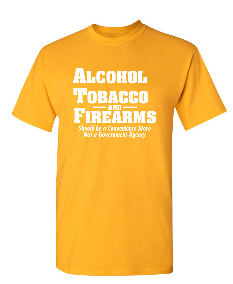 Alcohol, Tobacco and Firearms Should Be A Convenience Store