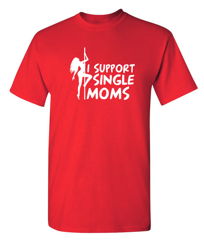 I Support Single Moms
