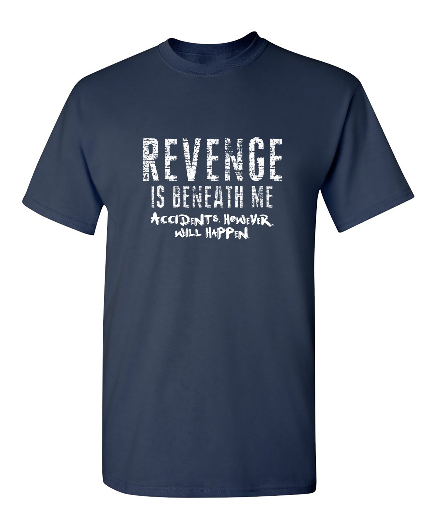 Revange Is Beneath Me