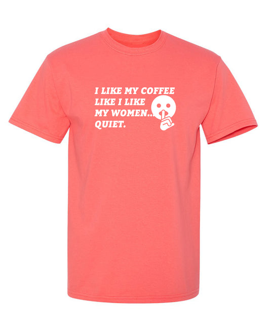 I Like My Coffee Like I like My Women