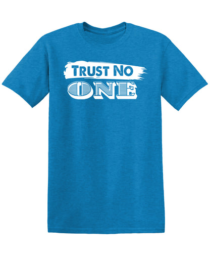 Trust No One