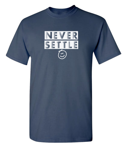 Never Settle