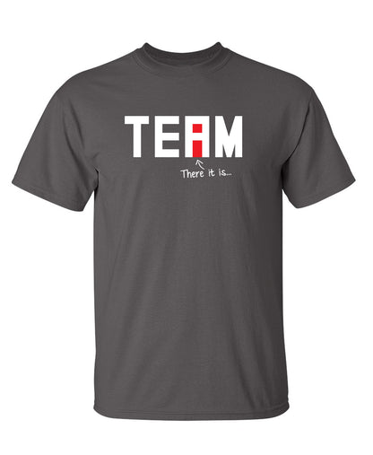 I Found The "I" In Team