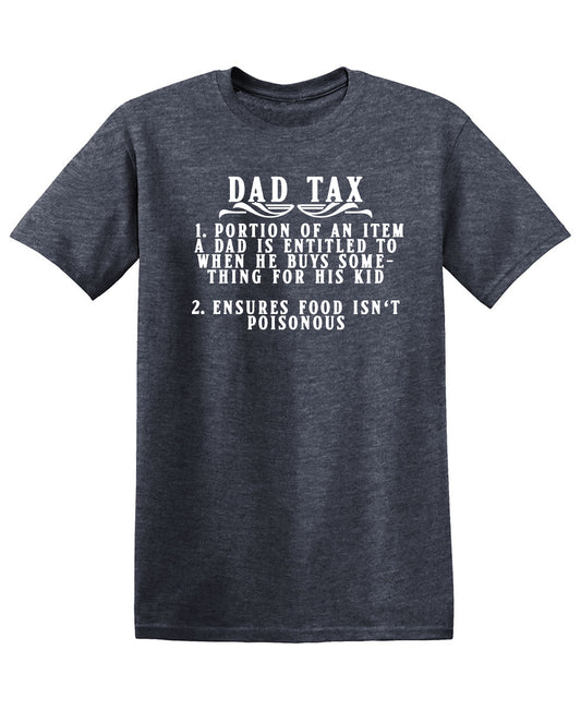 Dad Tax, Dad Shirt