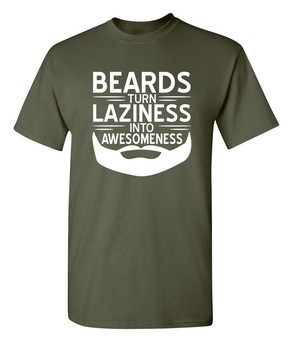 Beards Turn Laziness Into Awesomeness