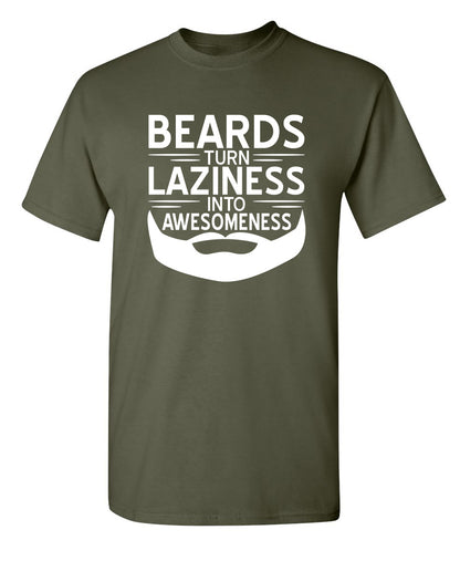 Beards Turn Laziness Into Awesomeness