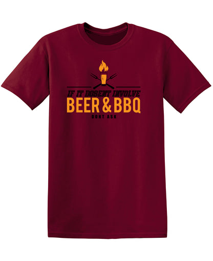 If It Doesn’t Involve Beer & BBQ Don't Ask