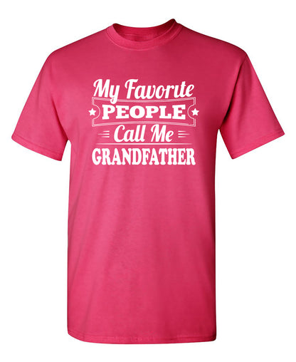 My Favorite People Call Me Grandfather