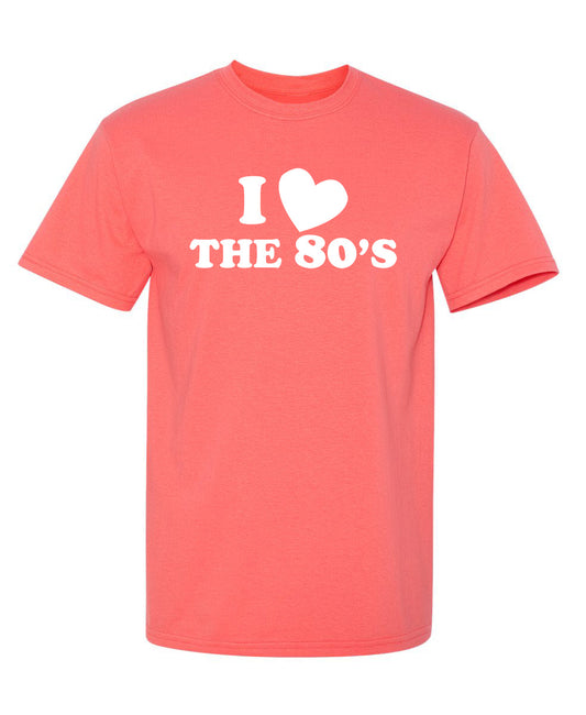 I Love The 80's