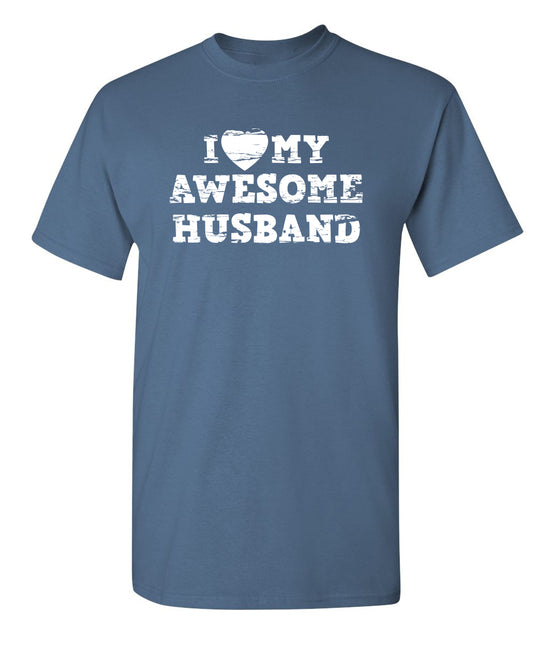 I Love My Awesome Husband